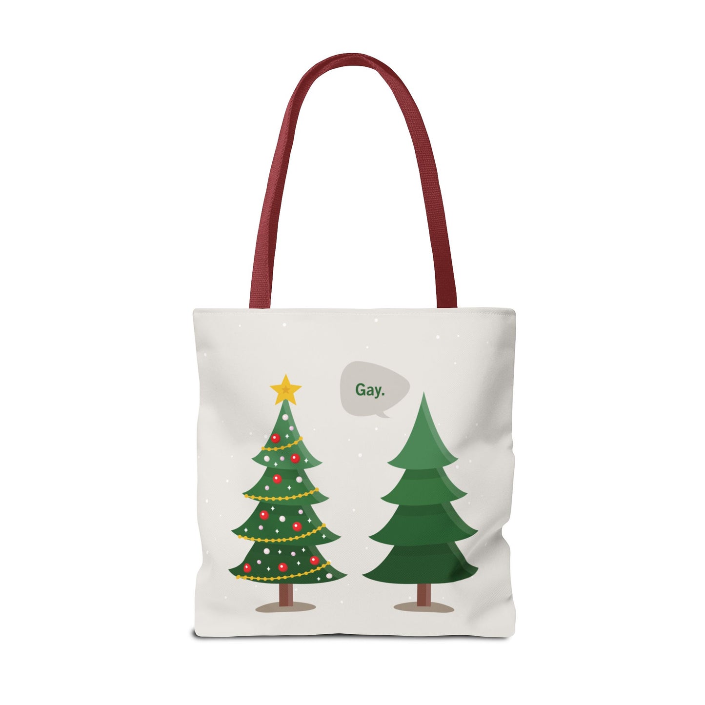 “Gay.” Christmas Tote Bag • Funny Holiday Tote • LGBTQ+ Christmas Gift • Decorated Tree & Plain Tree Design (18×18)