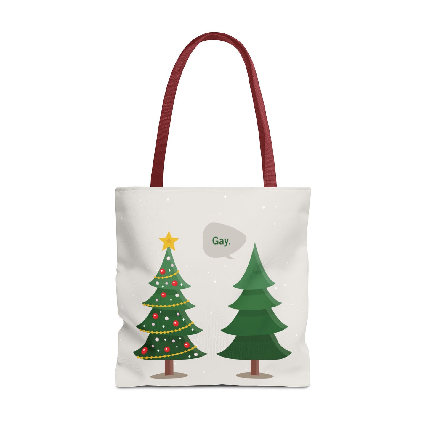 “Gay.” Christmas Tote Bag • Funny Holiday Tote • LGBTQ+ Christmas Gift • Decorated Tree & Plain Tree Design (18×18)