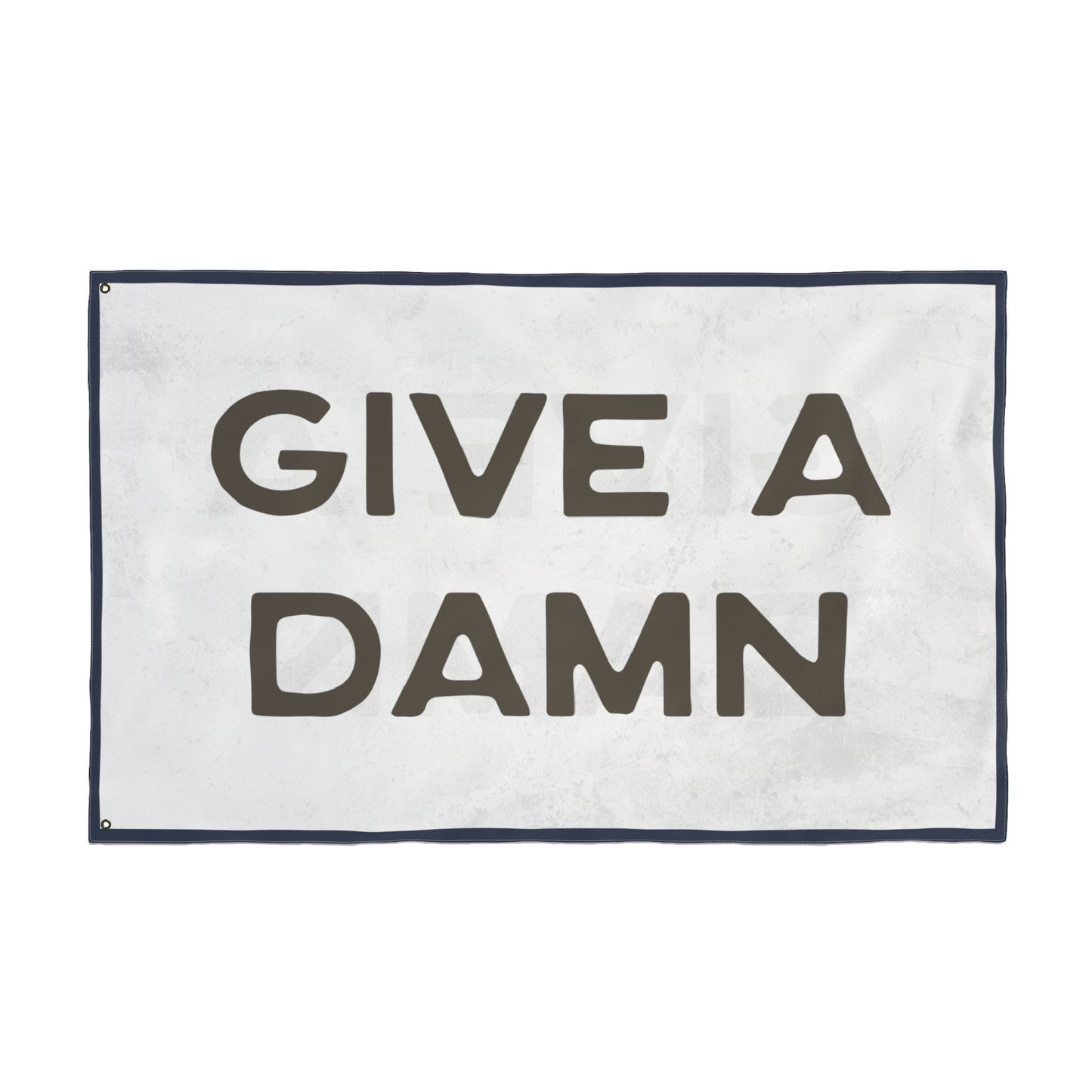 Give A Damn Flag – Vintage-Inspired Banner for People Who Still Care