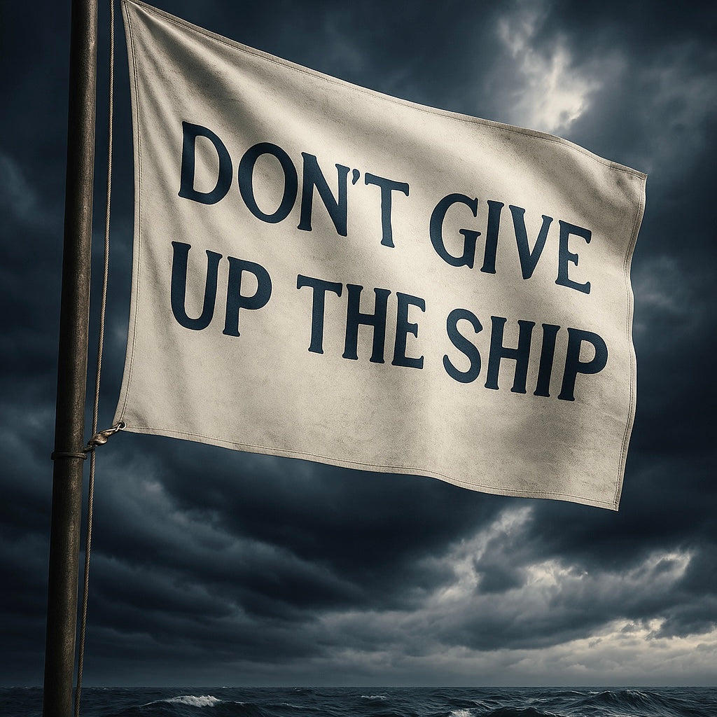 Don’t Give Up the Ship Flag – Vintage Nautical Banner