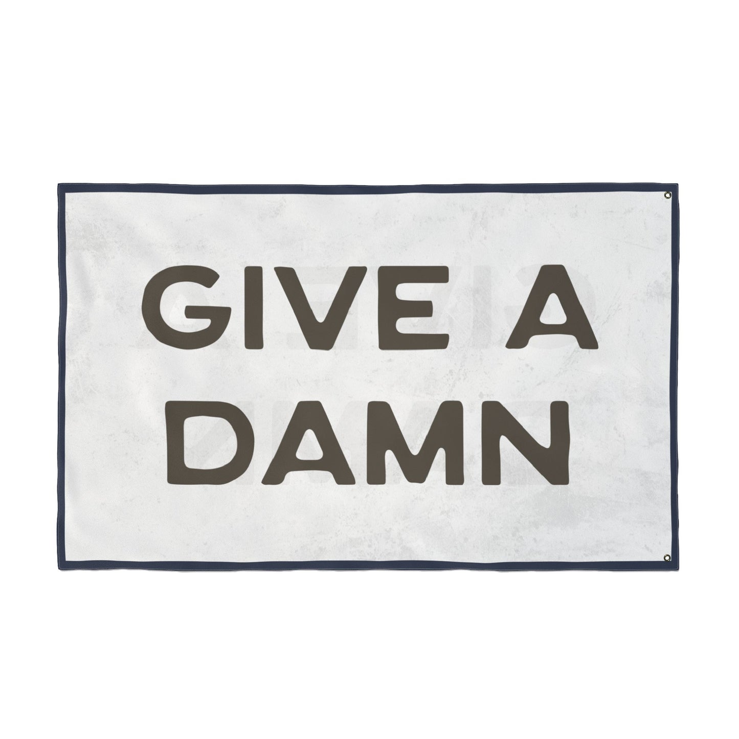 Give A Damn Flag – Vintage-Inspired Banner for People Who Still Care